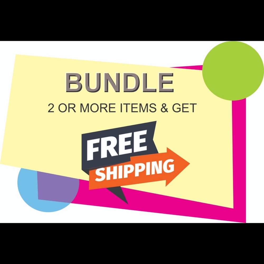 Bundle 2 or more items and get free shipping!